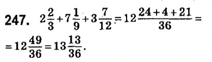 Завдання № 247 - § 11. Додавання і віднімання мішаних чисел - ГДЗ Математика 6 клас О.С. Істер 2014